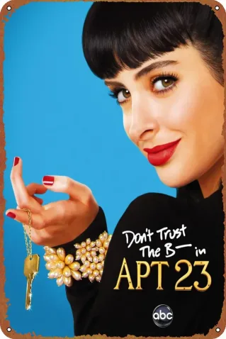 Don't Trust the B---- in Apartment 23 Completo Dublado