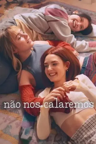 N�o Nos Calaremos Todas as Temporadas Completo Dublado
