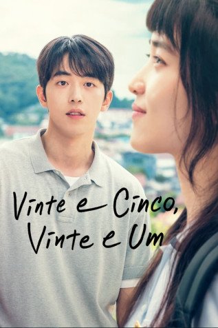 Dorama Vinte E Cinco, Vinte E Um Todos Cap�tulos Completos Envio Digital