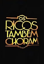 Novela Os Ricos Tambm Choram Todos Captulos Completos Envio Digital