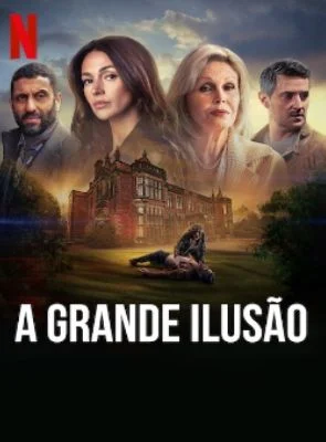 A Grande Ilus�o Todas as Temporadas Completo Dublado