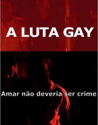 Cole��o Digital A Luta Gay, Amar N�o Deveria Ser Crime Document�rio Completo