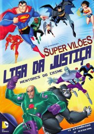 Coleo Digital Liga Da Justia: Mentores Do Crime Completo Dublado