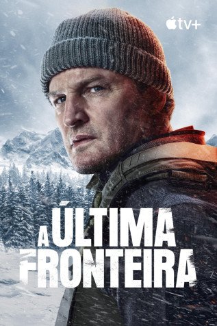 A �ltima Fronteira Todas as Temporadas Completo Dublado