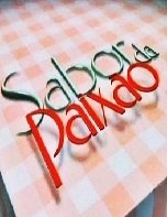 Novela Sabor da Paix�o Todos Cap�tulos Completos Envio Digital