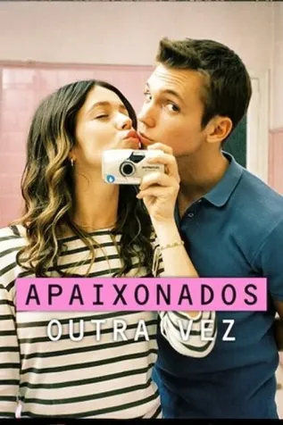 Apaixonados Outra Vez Todas as Temporadas Completo Dublado
