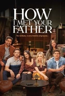 Cole��o Digital How I Met Your Father Todas Temporadas Completo Dublado