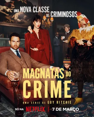 Magnatas Do Crime Todas as Temporadas Completo Dublado