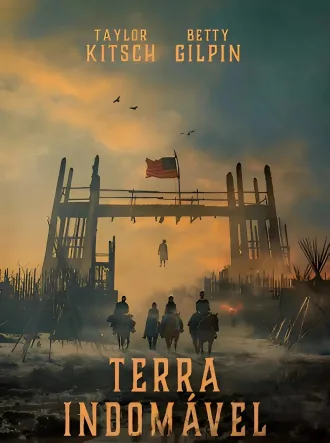 Terra Indom�vel Todas as Temporadas Completo Dublado
