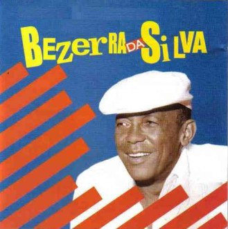 Bezerra da Silva Discografia Completa Todas as M�sicas e Discos