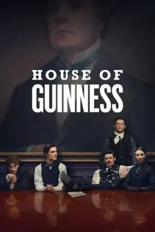 House Of Guinness Todas as Temporadas Completo Dublado