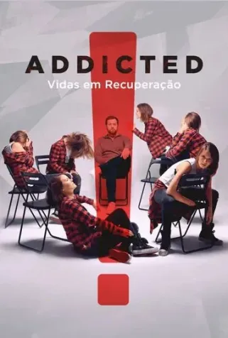 Addicted Vidas Em Recupera��o Todas as Temporadas