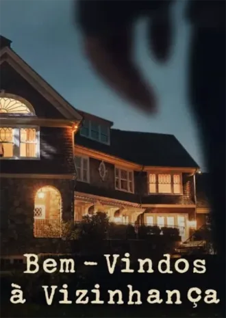 Bem Vindos A Vizinhan�a Todas as Temporadas Completo