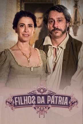 Novela Filhos da P�tria Todos Cap�tulos Completos Envio Digital