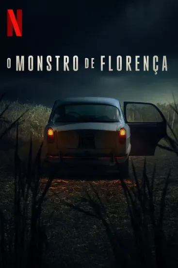 O Monstro De Floren�a Todas as Temporadas Completo Dublado