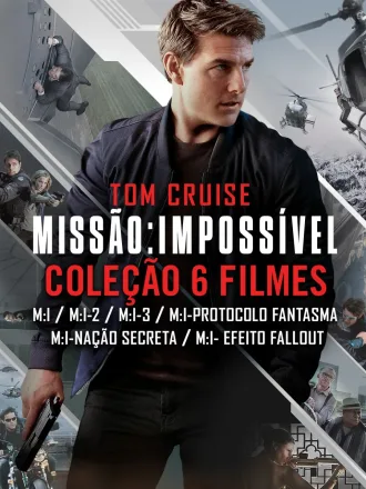 Cole��o Digital Miss�o Imposs�vel Todos os Filmes Completo Dublado