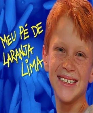 Novela Meu P� De Laranja Lima 1998 Todos Cap�tulos Completos Envio Digital