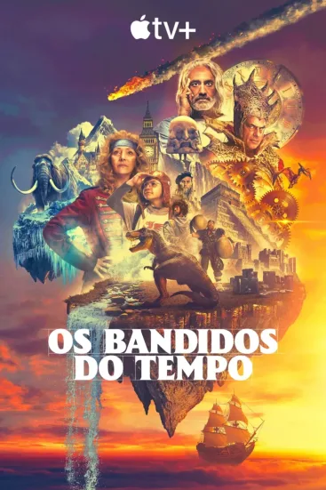 Os Bandidos Do Tempo Todas as Temporadas Completo Dublado