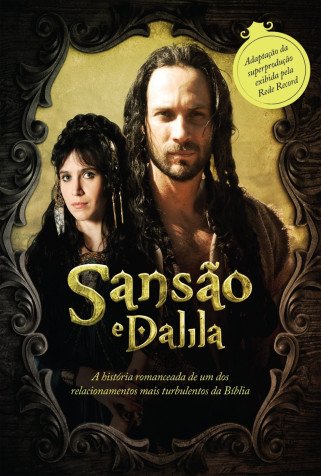 Novela Sans�o e Dalila Todos Cap�tulos Completos Envio Digital