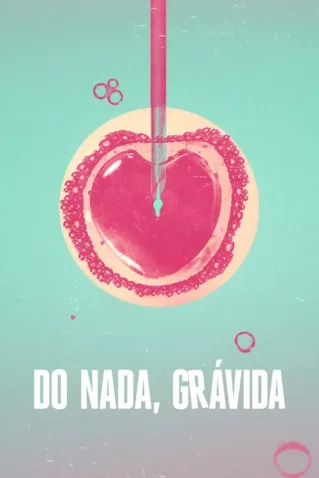 Do Nada Gr�vida Todas as Temporadas Completo Dublado