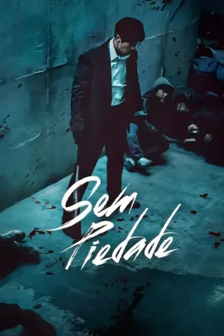 Sem Piedade Todas as Temporadas Completo Dublado