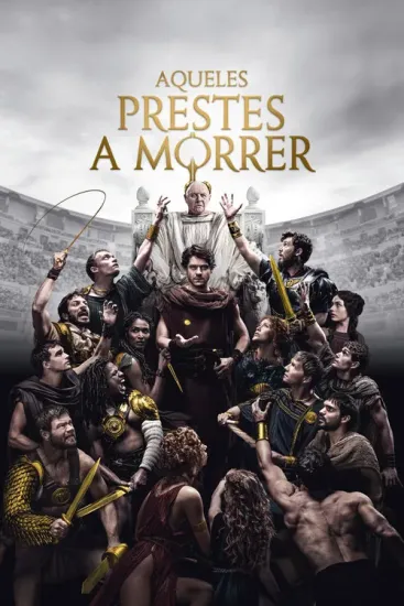 Aqueles Prestes a Morrer Todas as Temporadas Completo