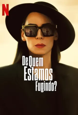 De Quem Estamos Fugindo Todas as Temporadas Dublado