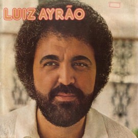 Luiz Ayro Discografia Completa Todas as Msicas e Discos