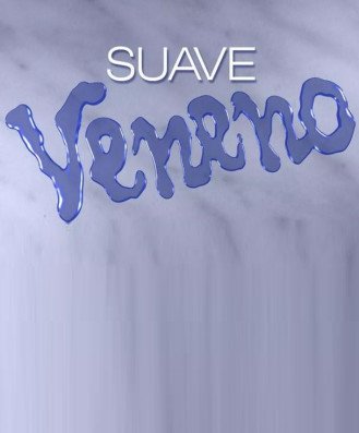 Novela Suave Veneno Todos Cap�tulos Completos Envio Digital