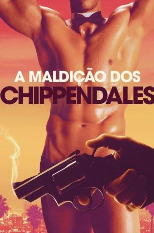 Cole��o Digital A Maldi��o Dos Chippendales Todas Temporadas Completo Dublado