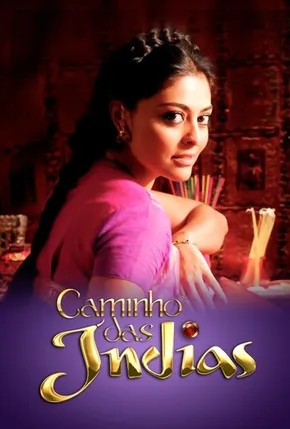 Novela Caminho das �ndias Todos Cap�tulos Completos Envio Digital