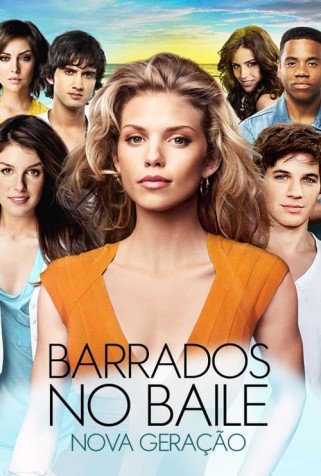 Cole��o Digital Barrados no Baile - Nova Gera��o Todas Temporadas Completo