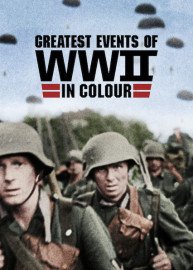 Cole��o Digital Greatest Events of WWII in Colour Todas Temporadas Completo