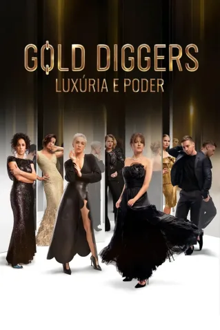 Gold Diggers Lux�ria R Poder Todas as Temporadas Dublado