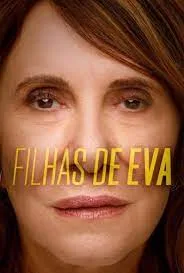 Cole��o Digital Filhas De Eva Todas Temporadas Completo Dublado