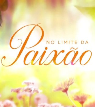 Novela No Limite da Paix�o Todos Cap�tulos Completos Envio Digital