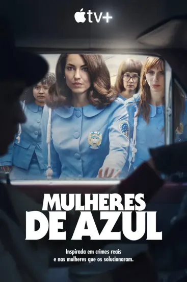 Mulheres De Azul Todas as Temporadas Completo Dublado