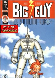 Coleção Digital  Big Guy e Rusty, O Menino Robô Completo Dublado