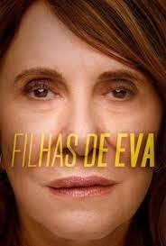 Cole��o Digital Filhas De Eva Todas Temporadas Completo Dublado
