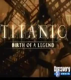 Cole��o Digital Titanic, A Lenda Document�rio Completo