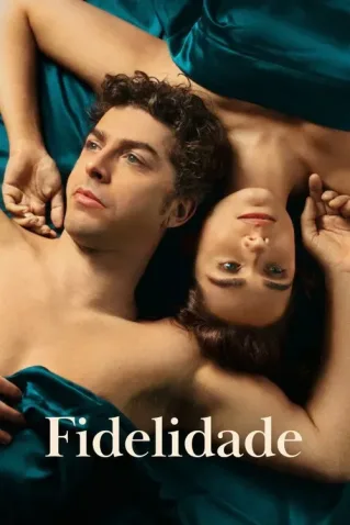 Fidelidade Todas as Temporadas Completo Dublado