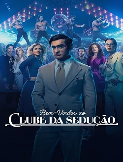 Coleo Digital Bem-Vindos ao Clube da Seduo Todas Temporadas Completo Dublado