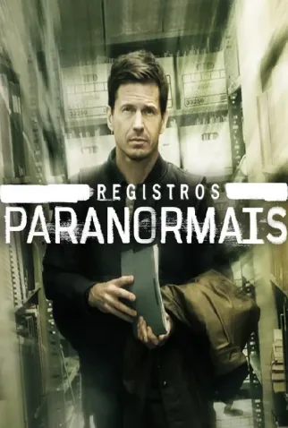 Registros Paranormais Todas as Temporadas Completo Dublado