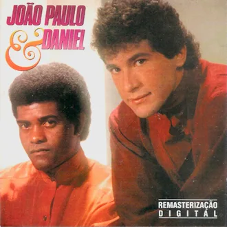 Jo�o Paulo & Daniel Discografia Completa Todas as M�sicas e Discos