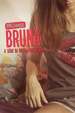Cole��o Digital Me Chama de Bruna Todas Temporadas Completo