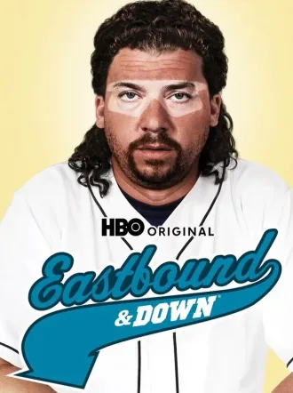 Eastbound And Down Todas as Temporadas Completo Dublado