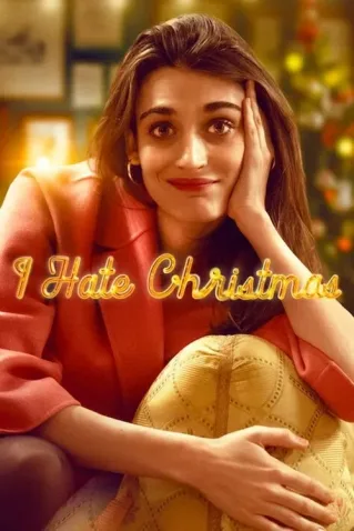 I Hate Christmas Todas as Temporadas Completo Dublado