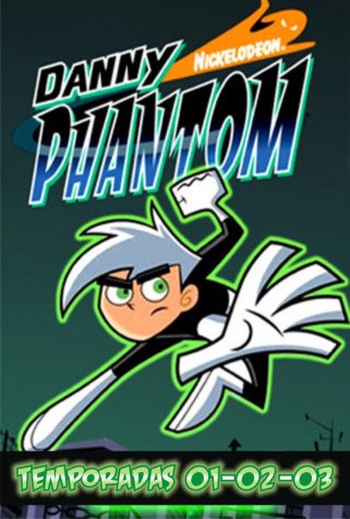 Cole��o Digital Danny Phantom Completo Dublado