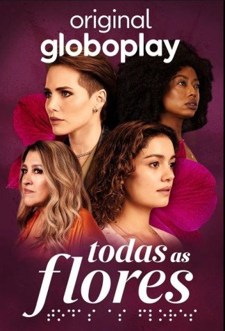 Novela Todas As Flores Todos Cap�tulos Completos Envio Digital