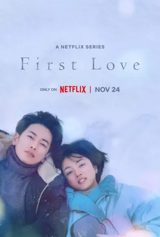 First Love Todas as Temporadas Completo Dublado